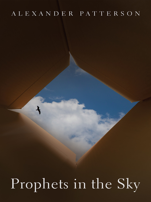 Title details for Prophets in the Sky by Alexander Patterson - Available